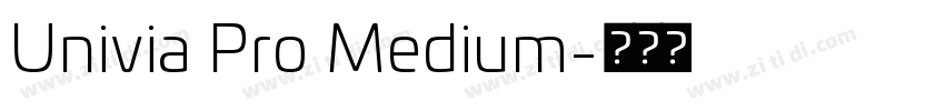 Univia Pro Medium字体转换